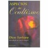 9788531513053 - ASPECTOS DO OCULTISMO - FORTUNE, DION