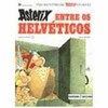 9788501022912 - ASTERIX ENTRE OS HELVETICOS - GOSCINNY, R