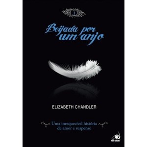 9788563219145 - BEIJADA POR UM ANJO - ELIZABETH CHANDLER