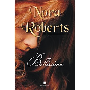 9788528614404 - BELLISSIMA - NORA ROBERTS