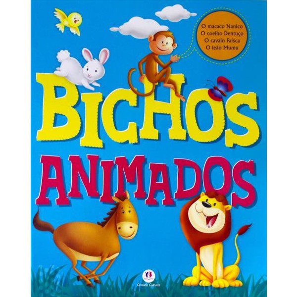 9788538048213 - BICHOS ANIMADOS - O MACACO NANICO - O CELHO DENTUÇO - O CAVALO FAÍSCA - O LEÃO MUMU (853804821X)