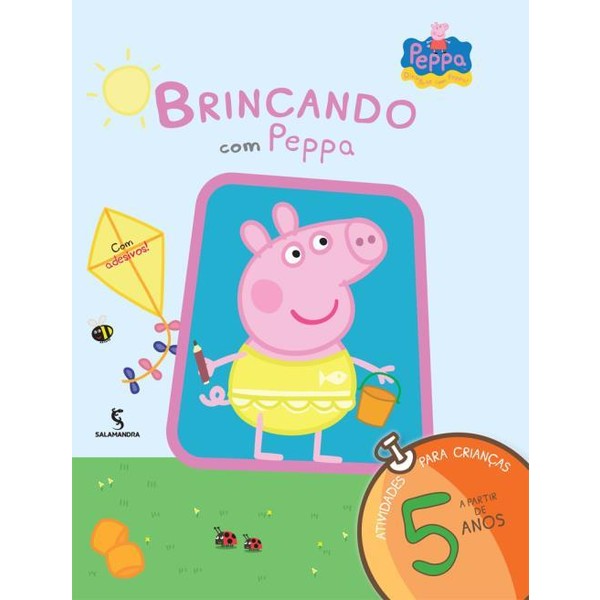 9788516091378 - BRINCANDO COM PEPPA - ATIVIDADES PARA CRIANÇAS A PARTIR DE 5 ANOS - COM ADESIVOS! - NEVILLE ASTLEY, MARK BAKER