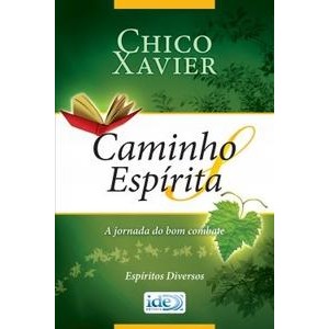 9788573414707 - CAMINHO ESPÍRITA - FRANCISCO CANDIDO XAVIER