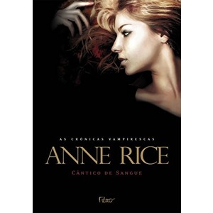 9788532521484 - CÂNTICO DE SANGUE - ANNE RICE