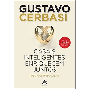 9788543101439 - CASAIS INTELIGENTES ENRIQUECEM JUNTOS. FINANÇAS PARA CASAIS - GUSTAVO CERBASI