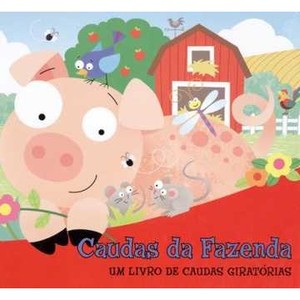 9788538021759 - CAUDAS DA FAZENDA - UM LIVRO DE CAUDAS GIRATÓRIAS - NOVA ORTOGRAFIA - CIRANDA CULTURAL