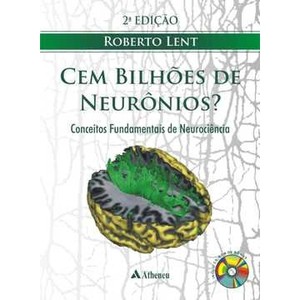 9788538801023 - CEM BILHÕES DE NEURÔNIOS - 2ª ED. - ROBERTO LENT