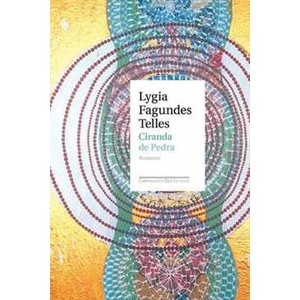 9788535915389 - CIRANDA DE PEDRA - LYGIA FAGUNDES TELLES