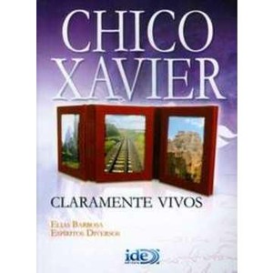 9788573414196 - CLARAMENTE VIVOS - CHICO XAVIER