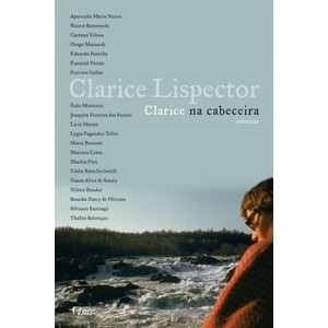 9788532526069 - CLARICE NA CABECEIRA - CRÔNICAS - CLARICE LISPECTOR