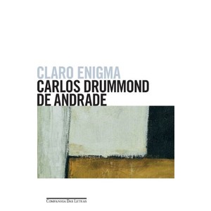 9788535920598 - CLARO ENIGMA - CARLOS DRUMMOND DE ANDRADE