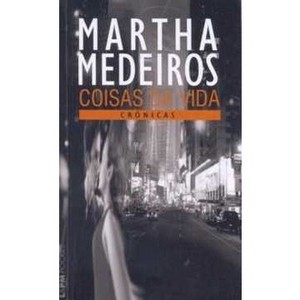 9788525419446 - COISAS DA VIDA - CRÔNICA - MARTHA MEDEIROS