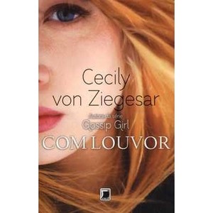 9788501086334 - COM LOUVOR - CECILY VON ZIEGESAR