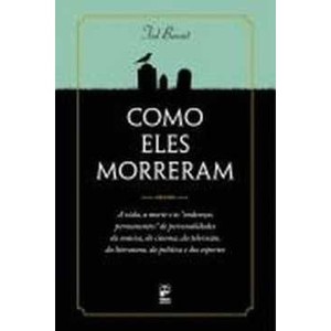 9788588948594 - COMO ELES MORRERAM - TOD BENOIT