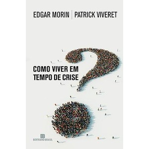 9788528616767 - COMO VIVER EM TEMPO DE CRISE? - PATRICK VIVERET