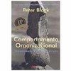 9788589384476 - COMPORTAMENTO ORGANIZACIONAL - PETER BLOCK