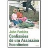 9788531608803 - CONFISSOES DE UM ASSASSINO ECONOMICO - JOHN PERKINS