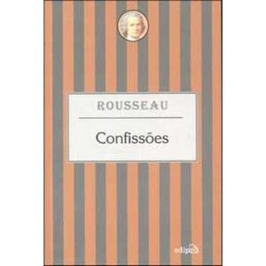 9788572835817 - CONFISSÕES - JEAN-JACQUES ROUSSEAU