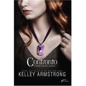 9788576797609 - CONFRONTO - LIVRO 3 - KELLEY ARMSTRONG