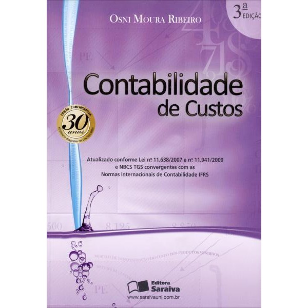 9788502206571 - CONTABILIDADE DE CUSTOS - 3ª ED. 2013 - OSNI MOURA RIBEIRO