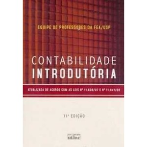 9788522458158 - CONTABILIDADE INTRODUTÓRIA - EQUIPE DE PROFESSORES DA FEA - USP