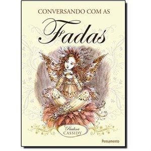 9788531518522 - CONVERSANDO COM AS FADAS - PAULINA CASSIDY