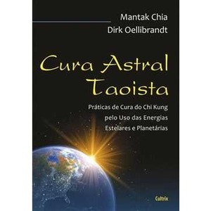 9788531611049 - CURA ASTRAL TAOÍSTA - CHIA, MANTAK; OELLIBRANDT, DIRK