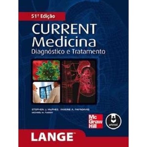 9788580551860 - CURRENT: MEDICINA (LANGE) - DIAGNÓSTICO E TRATAMENTO - STEPHEN J. MCPHEE, MAXINE A. PAPADAKIS, MICHAEL W. RABOW