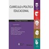 9788532641823 - CURRÍCULO E POLÍTICA EDUCACIONAL - TERESA CRISTINA REGO