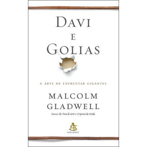 9788543100326 - DAVI E GOLIAS - A ARTE DE ENFRENTAR GIGANTES - MALCOLM GLADWELL