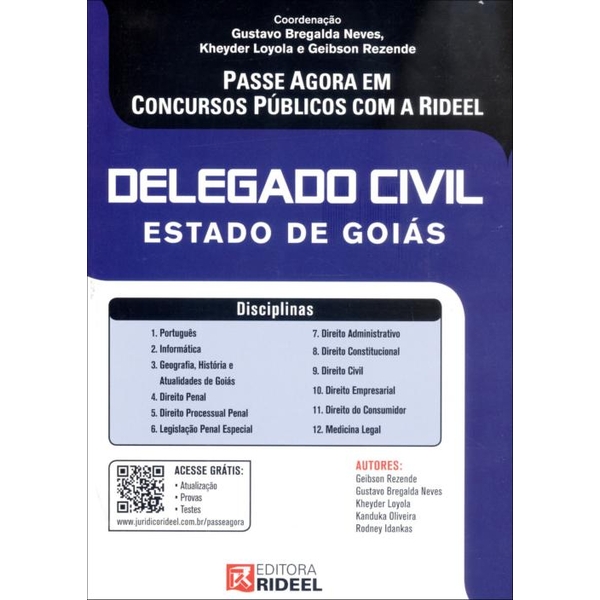 9788533922914 - DELEGADO CIVIL ESTADO DE GOIÁS - PASSE AGORA EM CONCURSOS PÚBLICOS - KANDUKA OLIVEIRA, RODNEY IDANKAS, GEIBSON REZENDE, GUSTAVO BREGALDA NEVES, KHEYDER LOYOLA