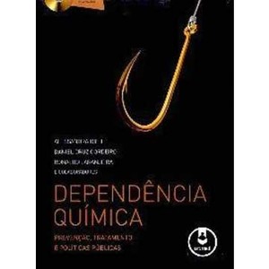 9788536324524 - DEPENDÊNCIA QUÍMICA - RONALDO LARANJEIRA, DANIEL CRUZ CORDEIRO, ALESSANDRA DIEHL (853632452X)