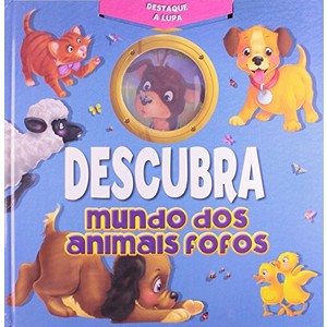 9788538053408 - DESCUBRA - MUNDO DOS ANIMAIS FOFOS- COL. DESTAQUE A LUPA - CIRANDA CULTURAL (853805340X)