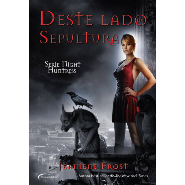 9788576799498 - DESTE LADO DA SEPULTURA - SÉRIE MIGHT HUNTRESS - JEANIENE FROST