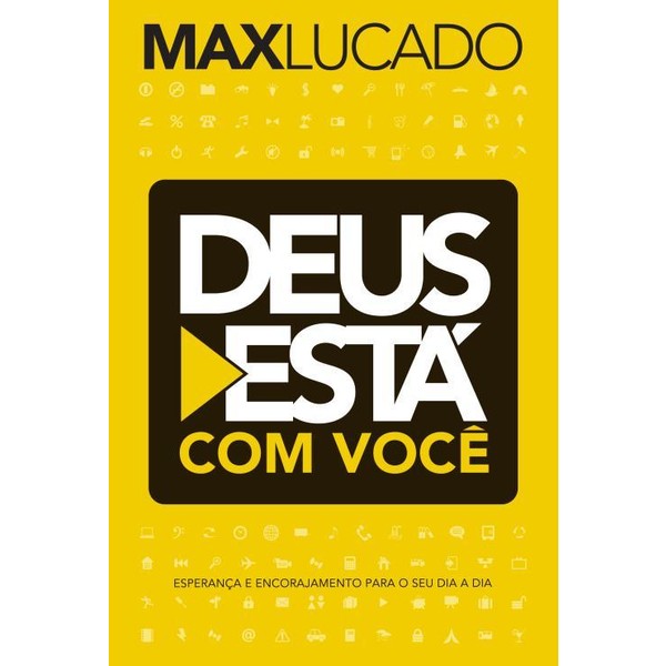 9788573258172 - DEUS ESTÁ COM VOCÊ - ESPERANÇA E ENCORAJAMENTO PARA O SEU DIA A DIA - MAX LUCADO