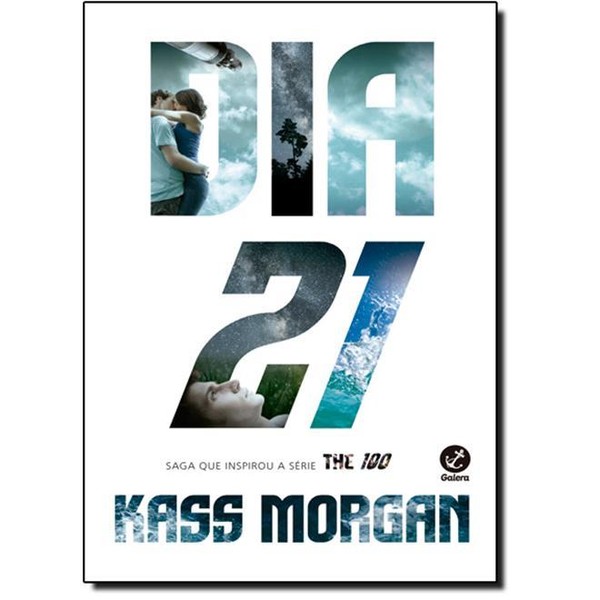 9788501052810 - DIA 21 - VOL.2 - SÉRIE THE 100 - KASS MORGAN