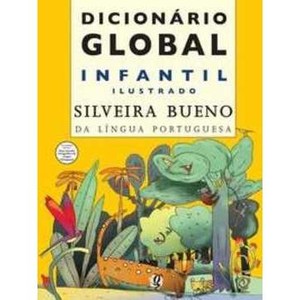 9788526014336 - DICIONÁRIO GLOBAL INFANTIL ILUSTRADO - SILVEIRA BUENO