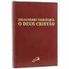 9788534914154 - DICIONARIO TEOLOGICO - O DEUS CRISTAO - PAULUS (853491415X)