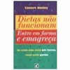 9788501040558 - DIETAS NAO FUNCIONAM - ENTRE EM FORMA - BAILEY, COVERT (850104055X)