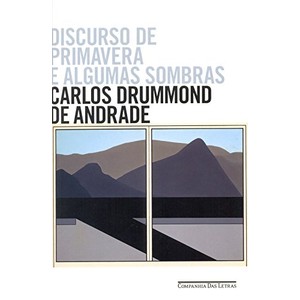 9788535924763 - DISCURSO DE PRIMAVERA E ALGUMAS SOBRAS - CARLOS DRUMMOND DE ANDRADE