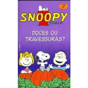 9788525418197 - DOCES OU TRAVESSURAS ? - SNOOPY VOL. 7 - CHARLES M. SCHULZ