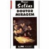 9788525409218 - DOUTOR MIRAGEM - SCLIAR, MOACYR