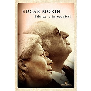 9788528615326 - EDWIGE, A INSEPARÁVEL - EDGAR MORIN