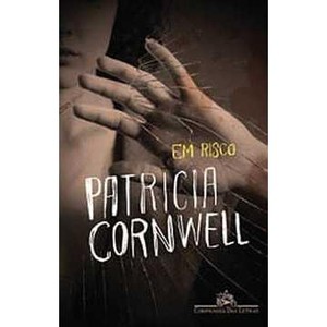 9788535917901 - EM RISCO - PATRICIA CORNWELL (853591790X)