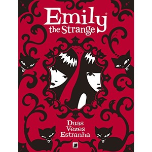 9788501086785 - EMILY THE STRANGE. DUAS VEZES ESTRANHA - VOLUME 2 - ROB REGER