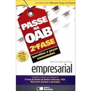 9788502179981 - EMPRESARIAL - COL. PASSE NA OAB 2ª FASE - QUESTÕES E PEÇAS COMENTADAS - 3ª ED. - MARCELO HUGO DA ROCHA