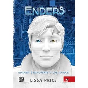 9788581633602 - ENDERS - NINGUÃ©M Ã© REALMENTE O QUE PARECE - LISSA PRICE