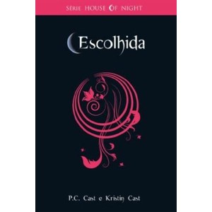 9788576792857 - ESCOLHIDA - SÉRIE HOUSE OF NIGHT - P. C. CASTANHA, KRISTIN CASTANHA