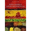 9788571107564 - ESPECIARIAS & ERVAS AROMÁTICAS - JEAN-MARIE, PELT