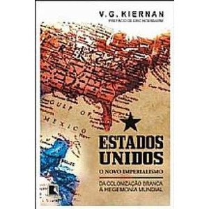 9788501074416 - ESTADOS UNIDOS: O NOVO IMPERIALISMO - VICTOR KIERNAN